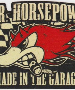 Aufkleber „Mr Horsepower made in the Garage“.