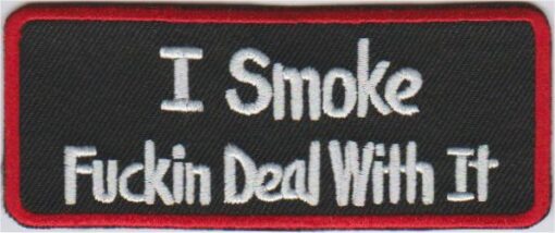 I smoke Fuckin deal with it patch thermocollant en tissu