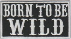 Born to be Wild stoffen opstrijk patch