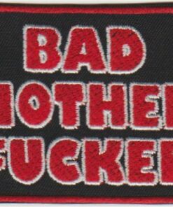 Bad Mother Fucker stoffen opstrijk patch