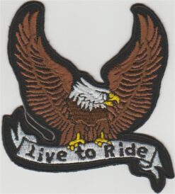 Eagle Live to Ride Applique Iron On Patch