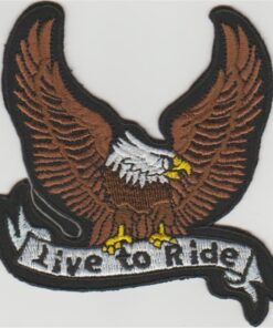 Eagle Live to Ride Applique Iron On Patch