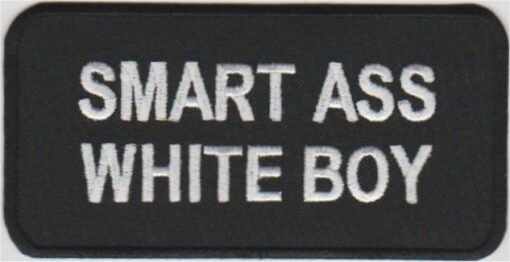 Smart ass white boy stoffen opstrijk patch