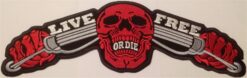 Live Free Or Die Applique Iron On Patch