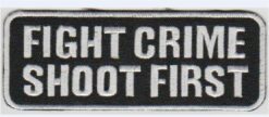 Fight Crime Shoot First stoffen opstrijk patch