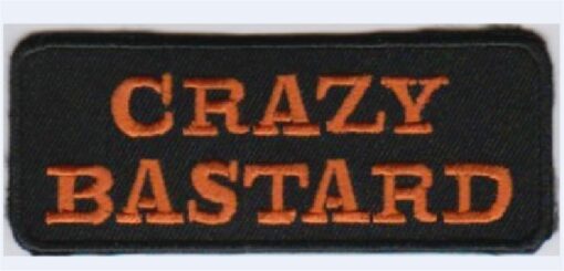 Crazy Bastard Applique Fer Sur Patch