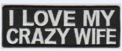 I love my crazy wife opstrijk patch