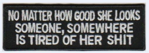 No matter how good she looks.. stoffen opstrijk patch