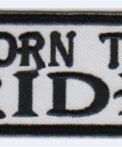 Born to Ride stoffen opstrijk patch