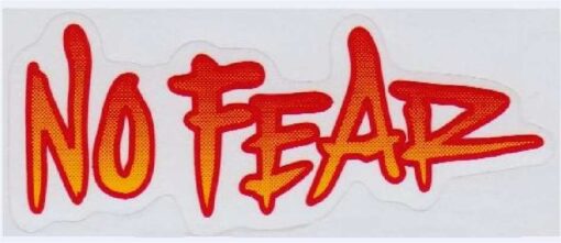 No Fear Sticker