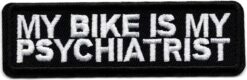 My bike is my psychiatrist stoffen opstrijk patch
