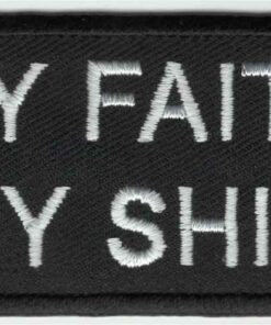 My Faith is my Shield stoffen opstrijk patch