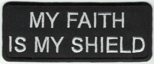 My Faith is my Shield stoffen opstrijk patch