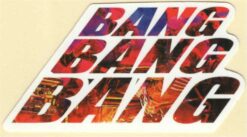 Sticker Bang Bang Bang