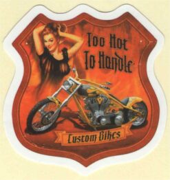 Too Hot To Handle Custom Bikes sticker