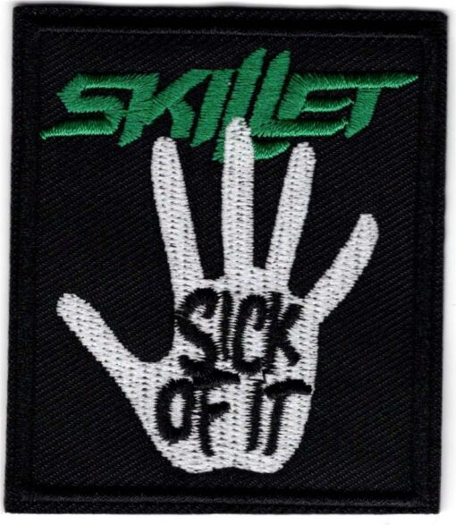 Skillet sick of it stoffen opstrijk patch