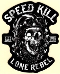 Aufkleber „Speed Kill Lone Rebel“.