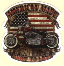 American Made built to last sticker
