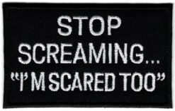 Stop screaming stoffen opstrijk patch